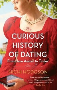 bokomslag The Curious History of Dating