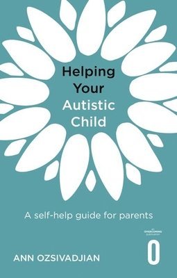 Helping Your Autistic Child 1