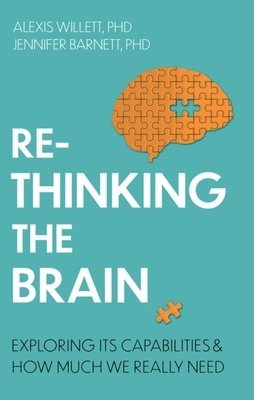 Jennifer Barnett, Alexis Willett - Rethinking the Brain, Häftad