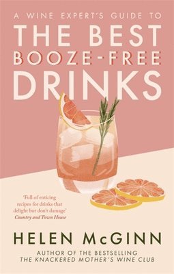 bokomslag A Wine Experts Guide to the Best Booze-Free Drinks