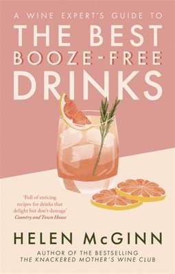 Helen McGinn, Helen Mcginn - Wine Expert’s Guide to the Best Booze-Free Drinks, Häftad