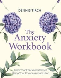 bokomslag The Anxiety Workbook