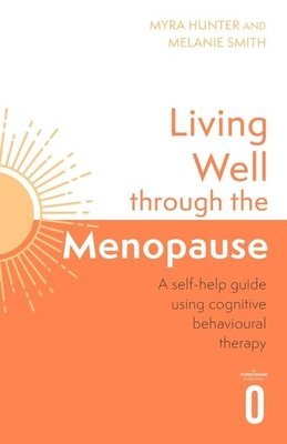 bokomslag Living Well Through The Menopause