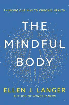bokomslag The Mindful Body