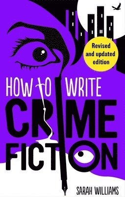 bokomslag How To Write Crime Fiction