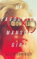 My Favourite Manson Girl 1