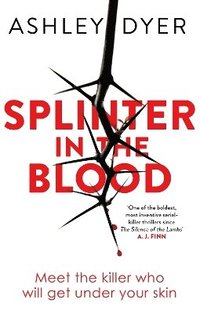 bokomslag Splinter in the Blood