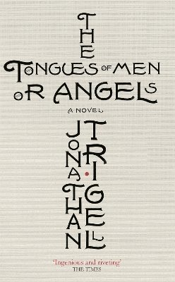 bokomslag The Tongues of Men or Angels
