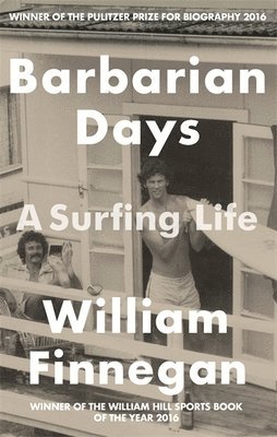 William Finnegan - Barbarian Days, Häftad