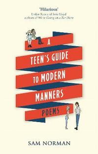 bokomslag A Teen's Guide to Modern Manners
