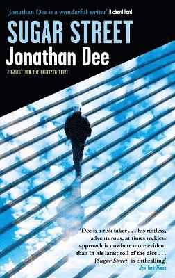 Jonathan Dee - Sugar Street, Inbunden