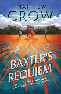 bokomslag Baxter's Requiem