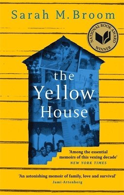 Sarah M. Broom - Yellow House, Häftad