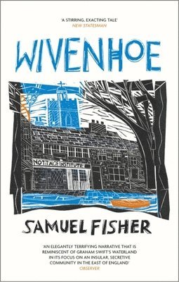 Samuel Fisher - Wivenhoe, Häftad