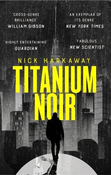 Nick Harkaway - Titanium Noir, Häftad
