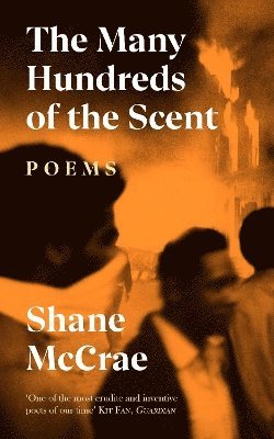 Shane McCrae, Shane Mccrae - Many Hundreds of the Scent, Häftad