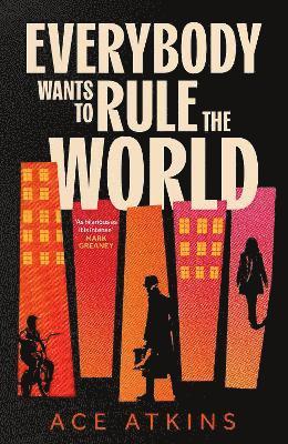 Everybody Wants to Rule the World