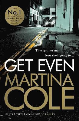 Martina Cole - Get Even, Häftad