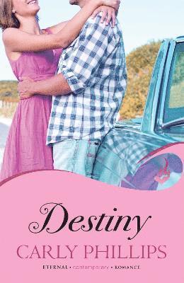 Carly Phillips - Destiny: Serendipity Book 2, Häftad