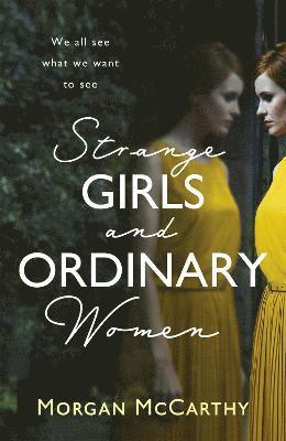 bokomslag Strange Girls and Ordinary Women