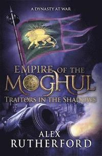 bokomslag Empire of the Moghul: Traitors in the Shadows