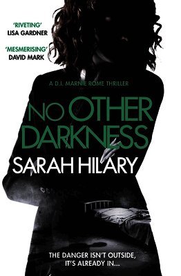 Sarah Hilary - No Other Darkness (D.I. Marnie Rome 2), Häftad