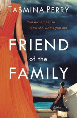 Tasmina Perry - Friend of the Family, Häftad