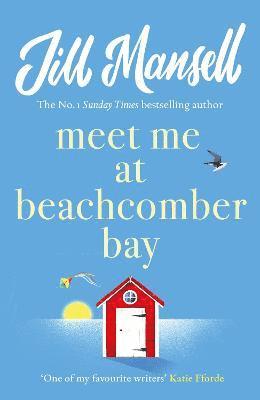 bokomslag Meet Me at Beachcomber Bay: The feel-good bestseller to brighten your day