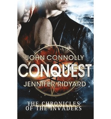 John Connolly, Jennifer Ridyard - Conquest, Häftad