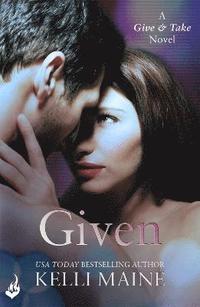 bokomslag Given: A Give & Take Novel (Book 3)