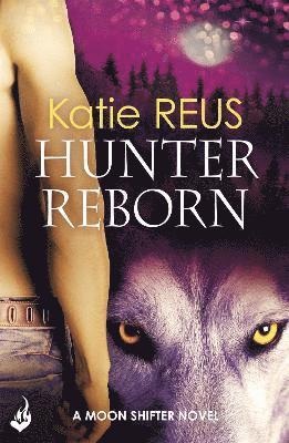 bokomslag Hunter Reborn: Moon Shifter Book 5