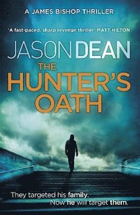 bokomslag The Hunter's Oath (James Bishop 3)