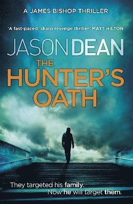 bokomslag The Hunter's Oath (James Bishop 3)