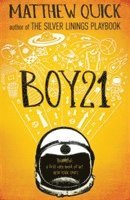 Matthew Quick - Boy21, Häftad