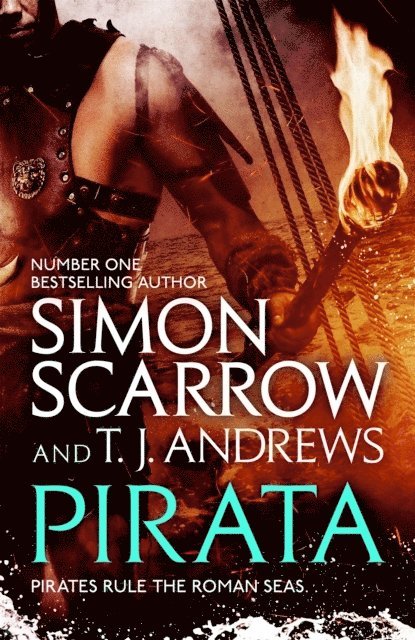 Simon Scarrow, T. J. Andrews, T J Andrews - Pirata: The dramatic novel of the pirates who hunt the seas of the Roman Empire, Häftad