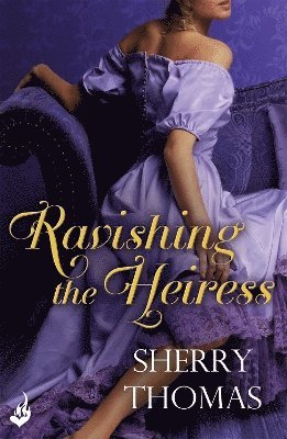 bokomslag Ravishing the Heiress: Fitzhugh Book 2