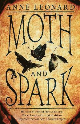 Moth and Spark 1