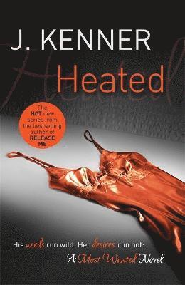 Heated: Most Wanted Book 2 1