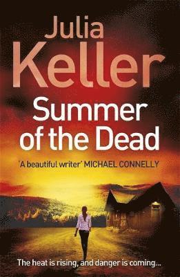 Julia Keller - Summer of the Dead (Bell Elkins, Book 3), Häftad