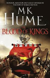 bokomslag The Blood of Kings (Tintagel Book I)