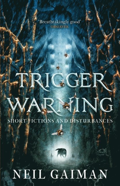 Neil Gaiman - Trigger Warning: Short Fictions and Disturbances, Häftad