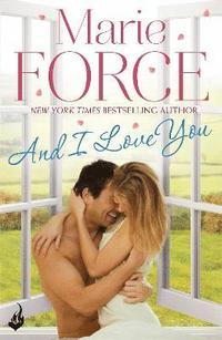 bokomslag And I Love You: Green Mountain Book 4