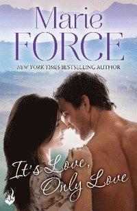 bokomslag It's Love, Only Love: Green Mountain Book 5