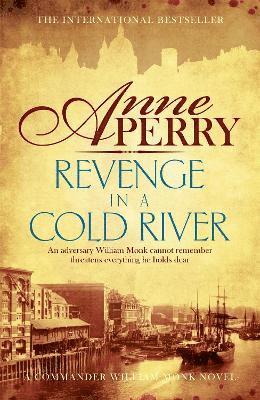 bokomslag Revenge in a Cold River (William Monk Mystery, Book 22)