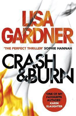 Lisa Gardner - Crash & Burn, Häftad