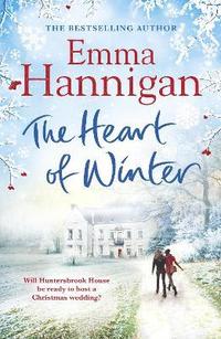 bokomslag The Heart of Winter: Escape to a winter wedding in a beautiful country house at Christmas