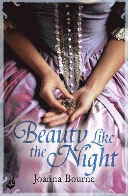 Beauty Like the Night: Spymaster 6 (A series of sweeping, passionate historical romance) 1