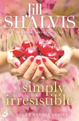 Jill Shalvis, Jill (Author) Shalvis - Simply Irresistible, Häftad