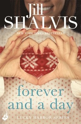 Jill Shalvis, Jill (Author) Shalvis - Forever and a Day, Häftad