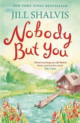 Jill Shalvis, Jill (Author) Shalvis - Nobody But You, Häftad